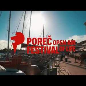 POREČ OPEN AIR FESTIVAL 2017 - Official Aftermovie