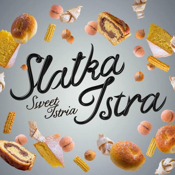 Slatka Istra - Süßes Istrien